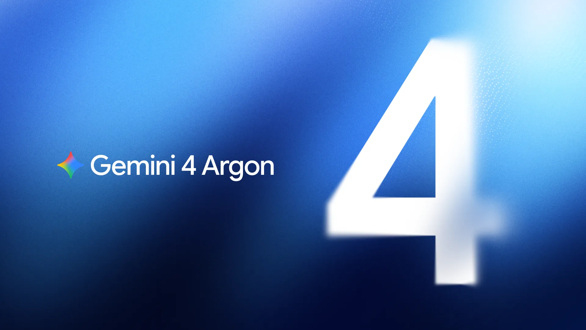 غوغل تطلق Gemini 4 Argon، ما الجديد؟